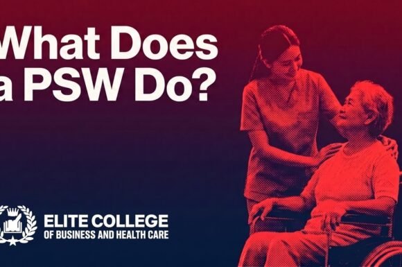 What Does a Personal Support Worker (PSW) Do in Canada?