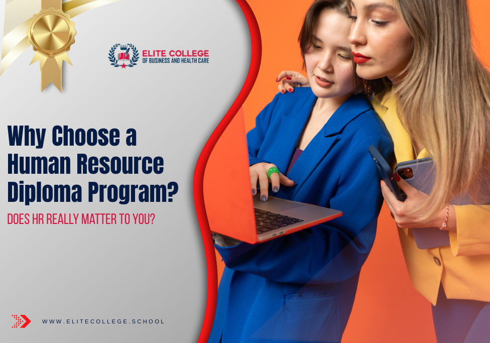 Why Choose a Human Resource Diploma Program? Does HR Really Matter to You?